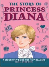 The Story of Princess Diana - A Biography for New Readers Inspiring Stories Book for Kids Children