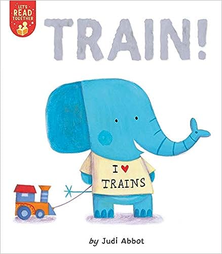 Train! (Let's Read Together) Paperback