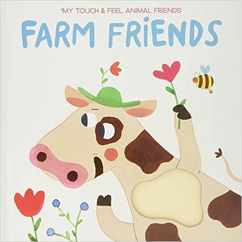 FARM FRIENDS (MY TOUCH & FEEL ANIMAL FRIENDS)