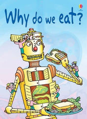 USBORNE BEGINNERS: WHY DO WE EAT?