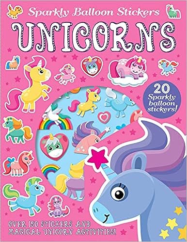 Sparkly Balloon Sticker Activity Books: Unicorns Paperback