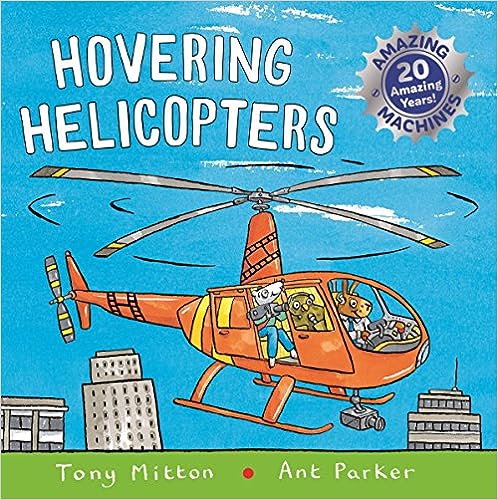 Amazing Machines: Hovering Helicopters Paperback