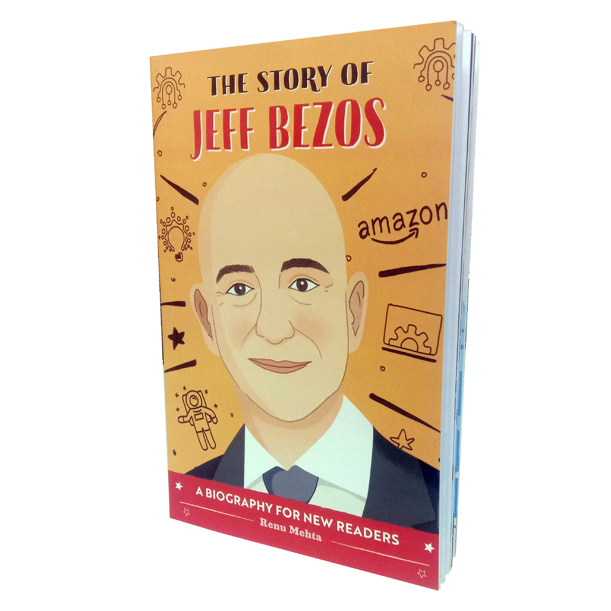 The Story of Jeff Bezos-Biography Inspiring Stories Book for Kids Children