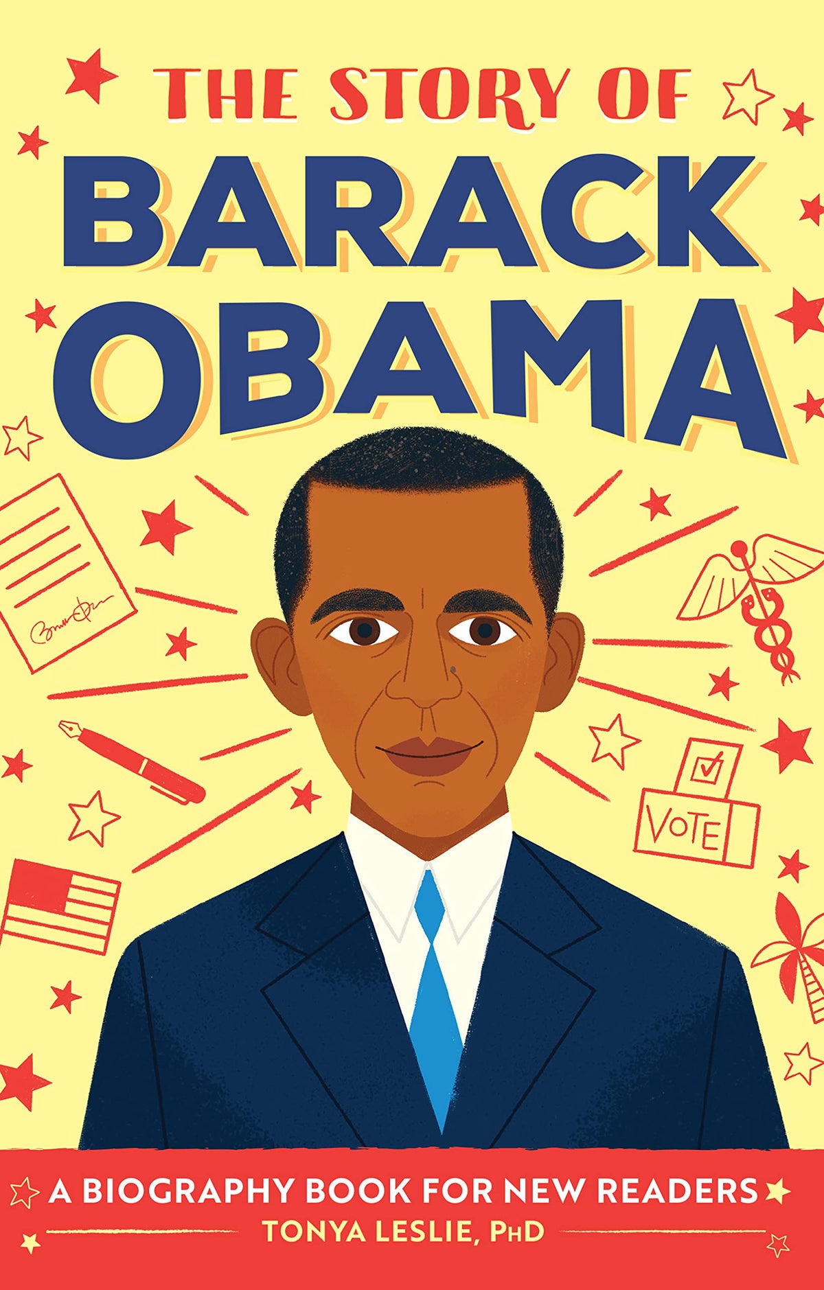 The Story of Barack Obama:- A Biography for New Readers Inspiring Stories Book for Kids Children