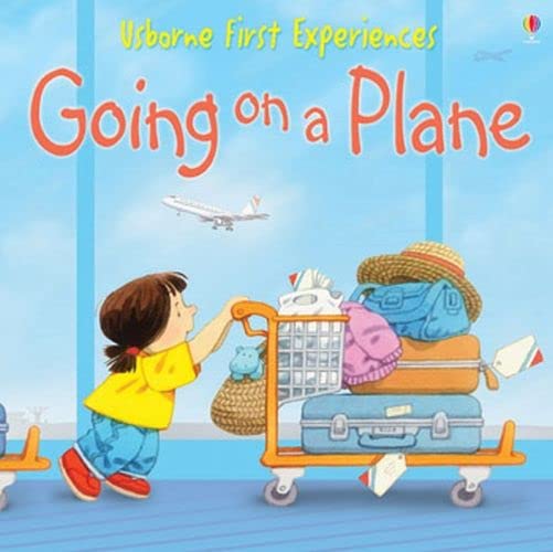 Usborne First Experiences Going On A Plane Paperback