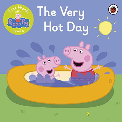 First Words with Peppa Level 4 - The Very Hot Day