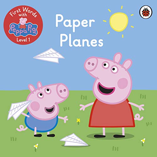 First Words with Peppa Level 1 - Paper Planes