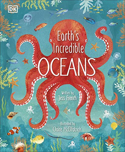 Earth's Incredible Oceans (The Magic and Mystery of Nature)