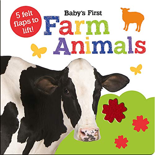 Baby's First Farm Animals (Felt Flap Book)