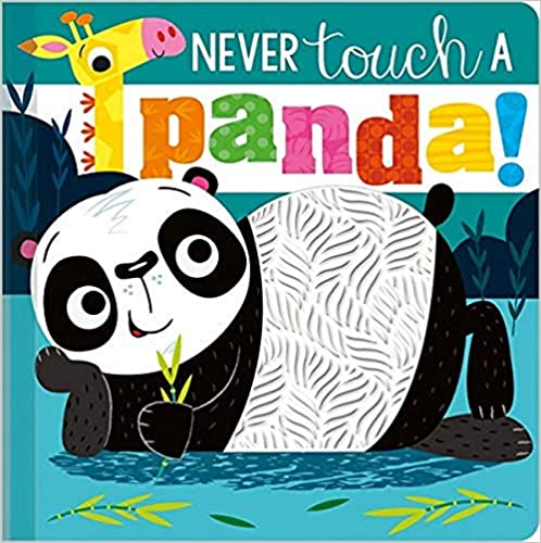 Never Touch A Panda! Board book