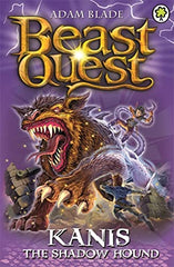 Kanis the Shadow Hound: Series 16 Book 4 (Beast Quest)