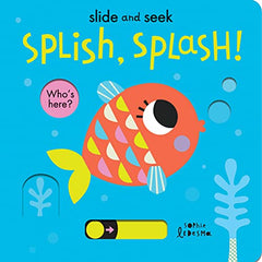 Splish, Splash!: 4 (Slide and Seek)
