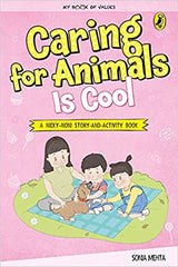 My Book of Values: Caring for Animals is Cool [Paperback] Mehta, Sonia Paperback