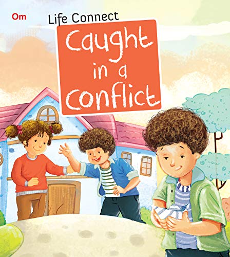 Life Connect: Caught in a Conflict (Life Connect)