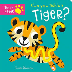 Can You Tickle a Tiger? (Touch & Feel)