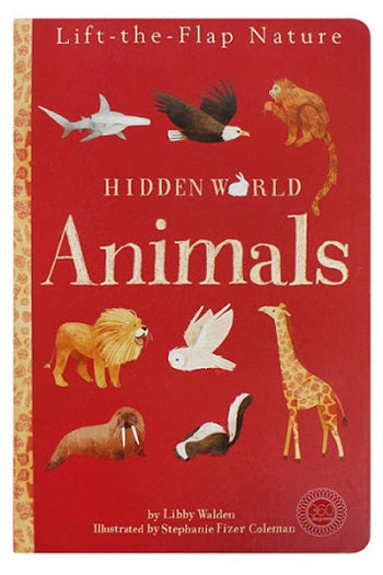 Animals (Hidden World Series) - Giant Lift The Flap