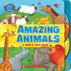 Amazing Animals: A Spin & Spot Book: A Spin & Spot Book