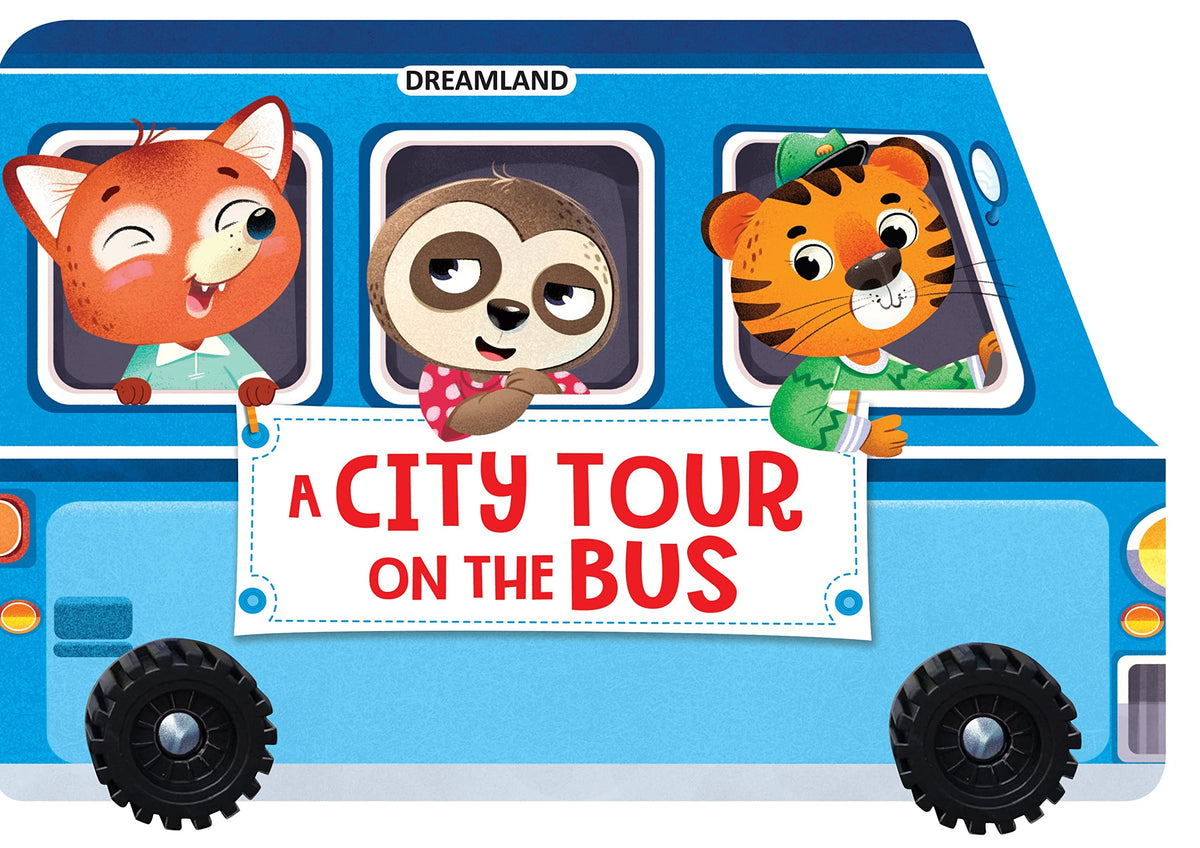 A City Tour on the Bus- A Shaped Board book with Wheels Board book