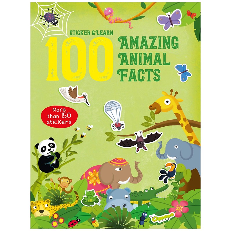 Stickers & Learn 100 Amazing Animal Facts