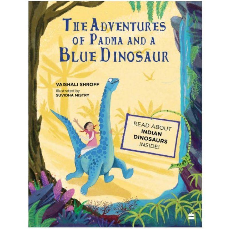 The Adventures of Padma and a Blue Dinosaur - Ignited Minds