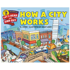 How a City Works (Let's-Read-and-Find-Out Science 2)