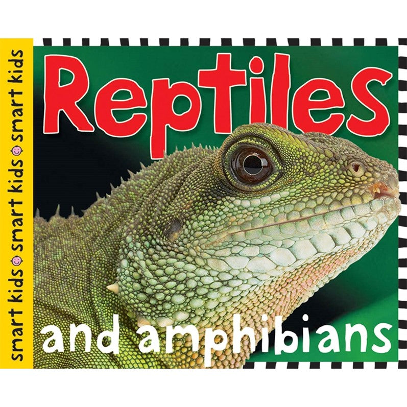 Smart Kids: Reptiles and Amphibians