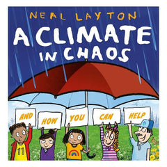 A Climate in Chaos and how you can help - Ignited Minds