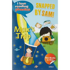 I Love Reading Phonics Level 5:Snapped By Sam & Maxs Trip