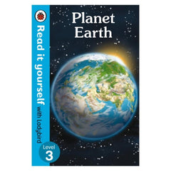 Planet Earth - Read It Yourself with Ladybird Level 3 - Ignited Minds